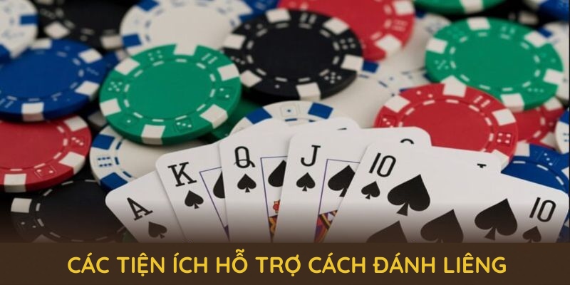 Tìm hiểu các tiện ích hỗ trợ cách đánh liêng tại SHBET