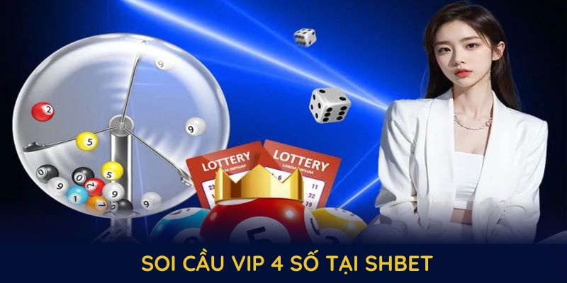 Soi Cầu VIP 4 Số Chuẩn Xác – Dự Đoán Từ Cao Thủ Lô Đề 1 soi cầu vip 4 số